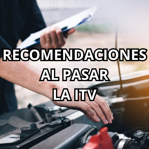 RECOMENDACIONES PASAR LA ITV